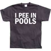 I Pee In Pools t shirt