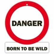 Fun stopbordje born to be wild